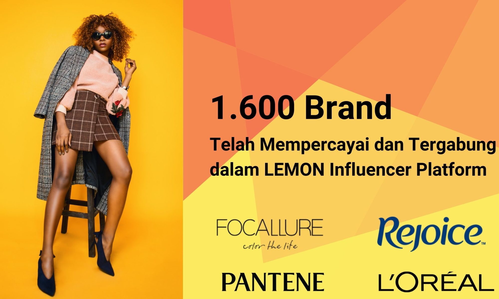 1600 brand percaya dengan LEMON Influencer Platform